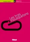 Tribulations alpines. Vol. 1. Les trois mousquetons