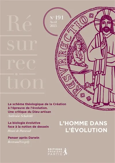 Résurrection, n° 191. L'homme dans l'évolution