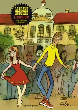 Le grand Duduche : l'intégrale dont 200 pages inédites