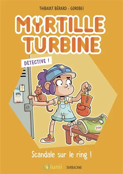 Myrtille turbine détective !. Scandale sur le ring !