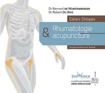 Rhumatologie et acupuncture : cahiers cliniques