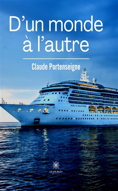 D’un monde à l’autre