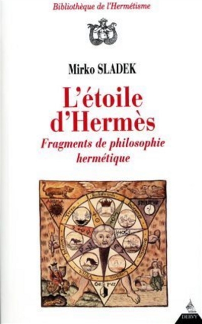 L'étoile d'Hermès : fragments de philosophie hermétique