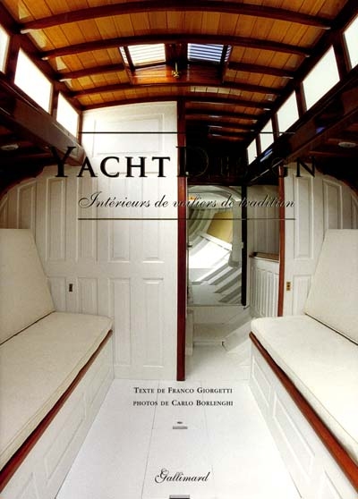 Yacht design : intérieurs de voiliers de tradition