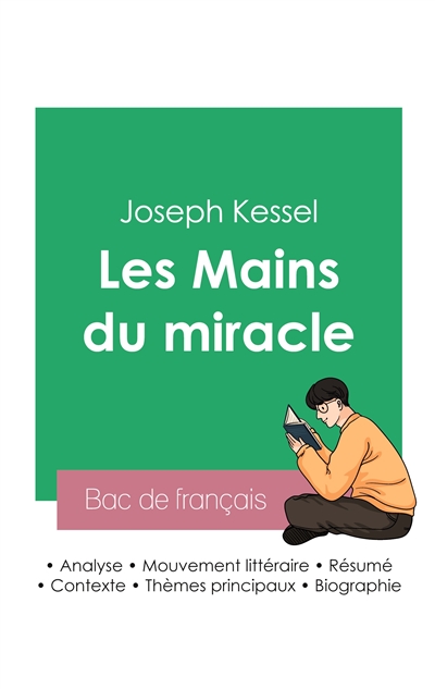 Réussir son Bac de français 2023 : Analyse du roman Les Mains du miracle de Joseph Kessel