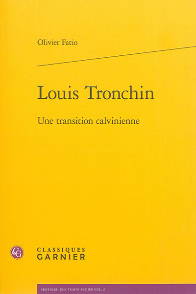 Louis Tronchin : une transition calvinienne