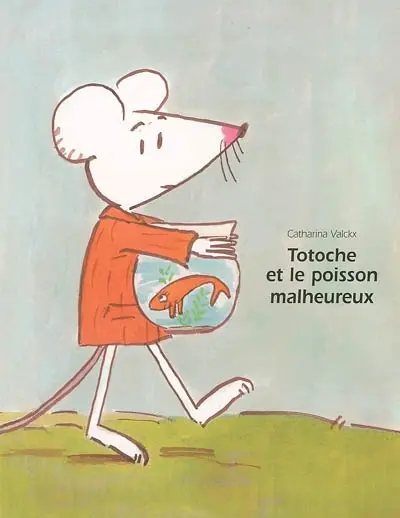 Totoche et le poisson malheureux