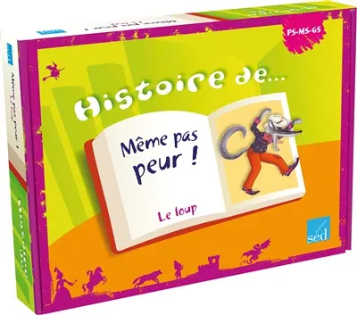 Même pas peur ! : le loup