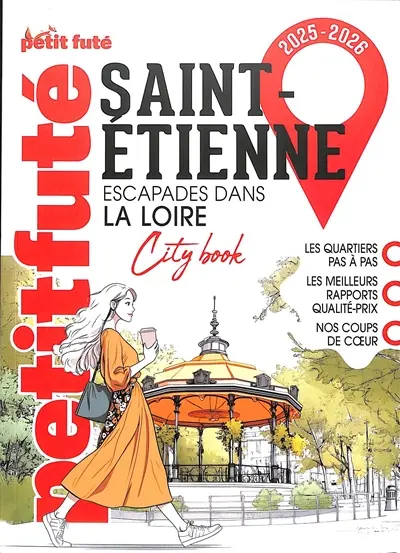 Saint-Etienne : escapades dans la Loire : 2025-2026 Saint-Etienne : escapades dans la Loire : 2025-2026