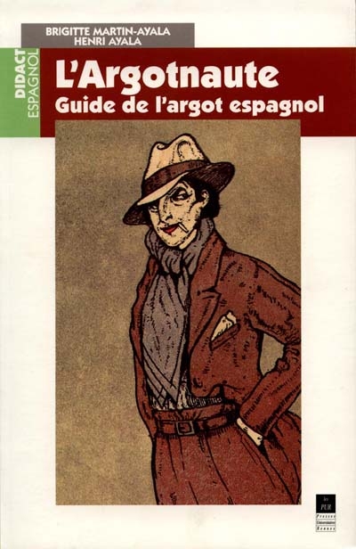 L'argotnaute : guide de l'argot espagnol