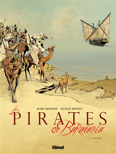 Les pirates de Barataria. Vol. 7. Aghurmi
