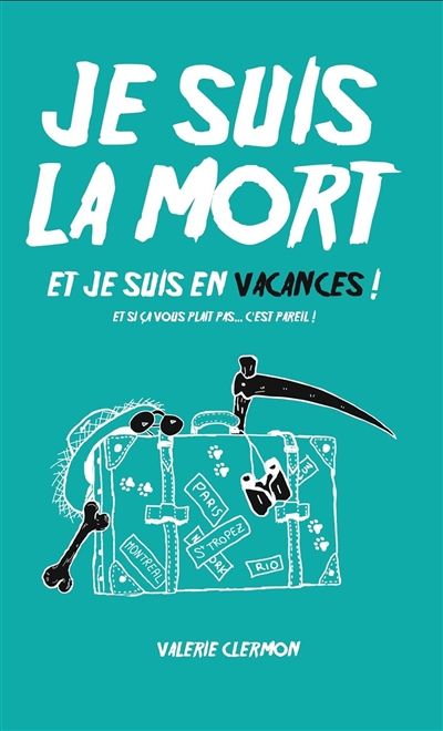 Je Suis La Mort