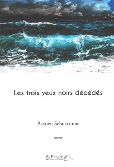 Les trois yeux noirs décédés : drame