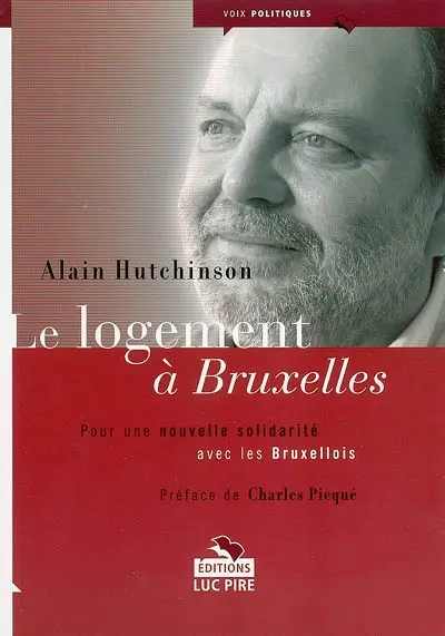 Le logement à Bruxelles : pour une nouvelle solidarité avec les Bruxellois