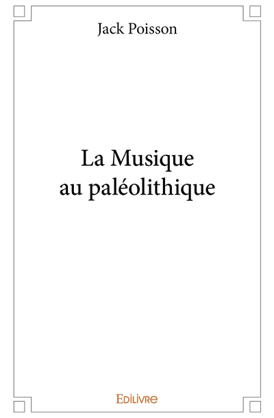 La musique au paléolithique