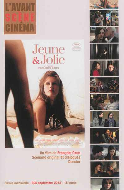 Avant-scène cinéma (L'), n° 605. Jeune & jolie : un film de François Ozon