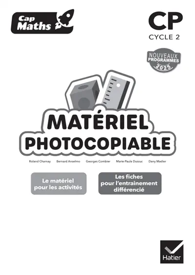 Cap maths CP, cycle 2 : matériel photocopiable : nouveaux programmes 2025