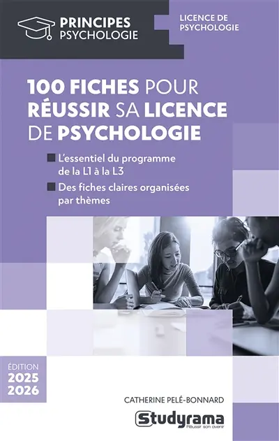 100 fiches pour réussir sa licence de psychologie : 2025-2026