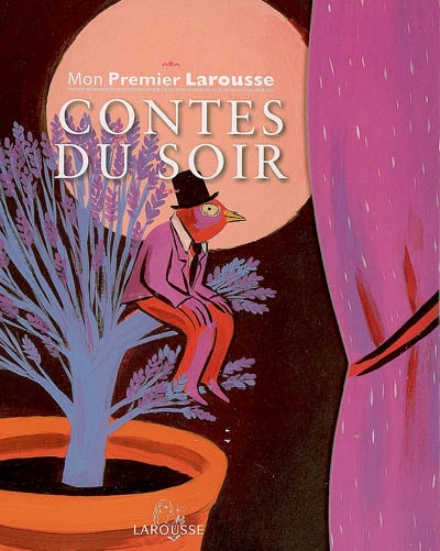 Mon Premier Larousse: Contes du soir