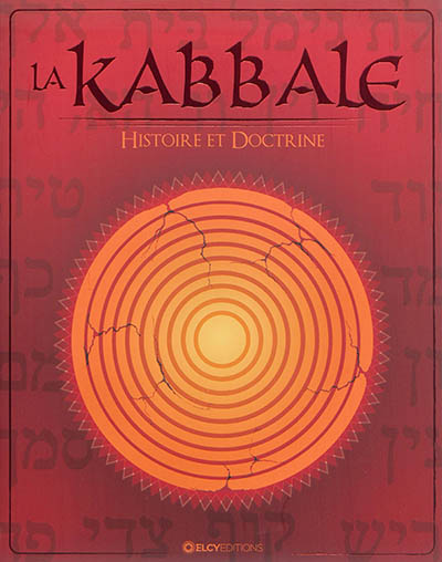 La kabbale : histoire et doctrine