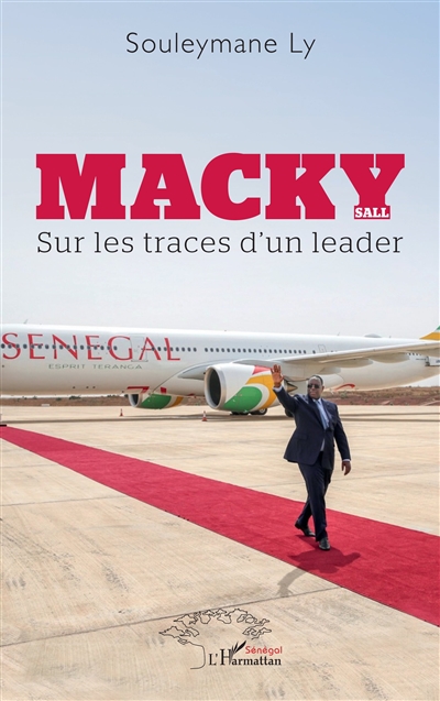 Macky Sall : sur les traces...
