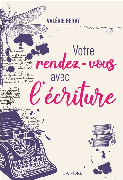 Votre rendez-vous avec l'écriture