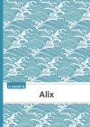 Le carnet d'Alix : Lignes,...