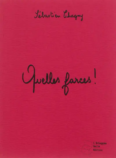 Quelles farces ! : recueil de 13 nouvelles ou paraboles afro-comiques