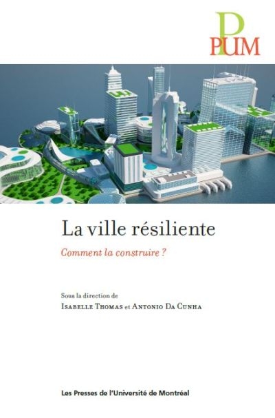 La ville résiliente : comment la construire ?