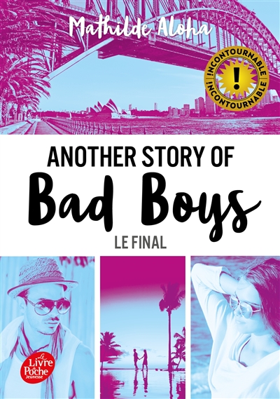 Another story of bad boys. Vol. 3. Le final