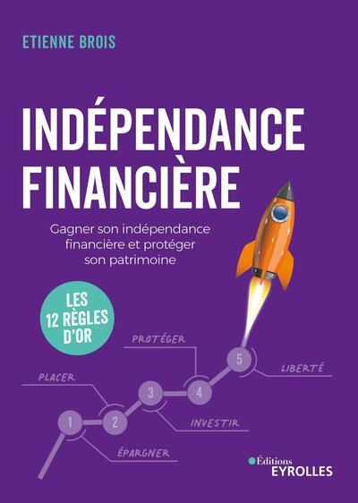 Indépendance financière :...