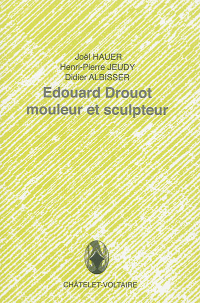 Edouard Drouot, mouleur et sculpteur