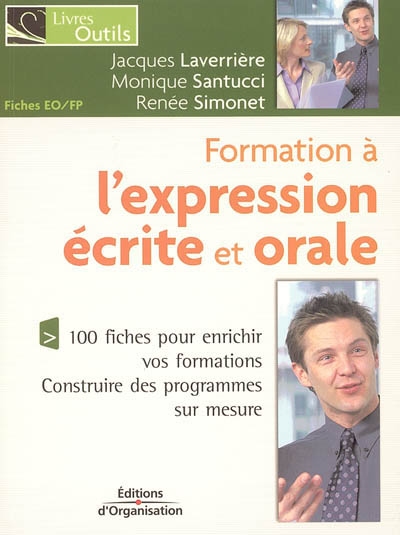 Formation à l'expression écrite et orale : 100 fiches