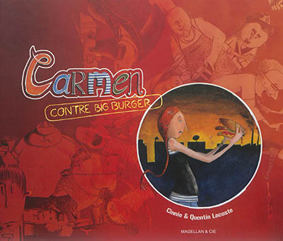 Carmen contre Big Burger