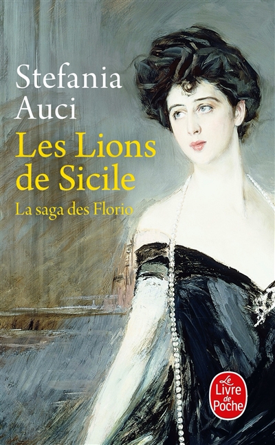 La saga des Florio. Vol. 1. Les lions de Sicile