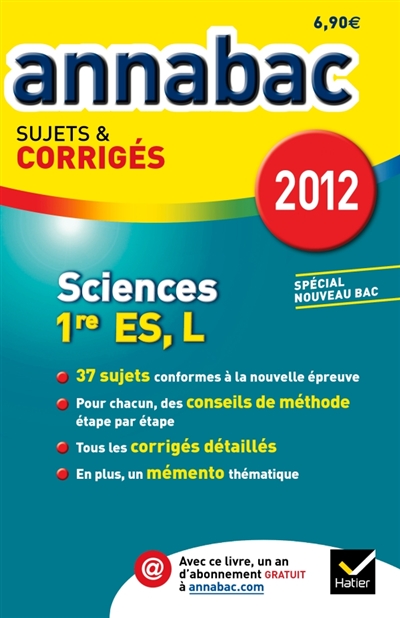 Sciences 1re ES, L, 2012 : spécial nouvau bac