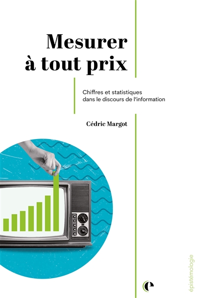Mesurer à tout prix :...
