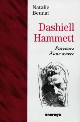 Dashiell Hammett : parcours d'une oeuvre