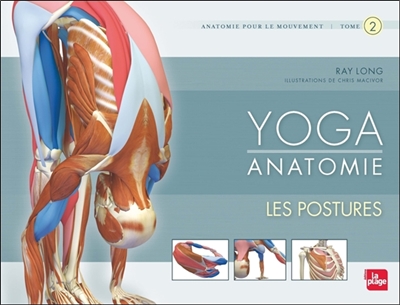 YOGA ANATOMIE - Les postures