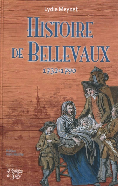 Histoire de Bellevaux : 1732-1790