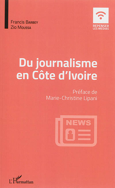 Du journalisme en Côte d'Ivoire