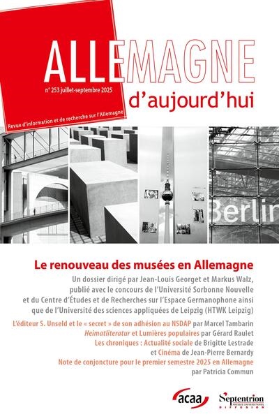 Allemagne d'aujourd'hui, n° 253. Le renouveau des musées en Allemagne