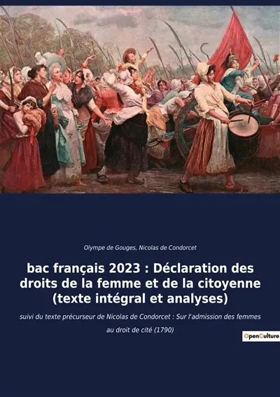 Bac français 2023 : Déclaration des droits de la femme et de la citoyenne (texte intégral) : L'appel audacieux à l'égalité des sexes