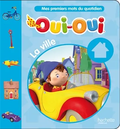 Mes premiers mots du quotidien. La ville