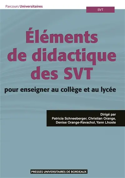 Eléments de didactique des SVT : pour enseigner au collège et au lycée