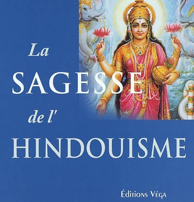 La sagesse de l'hindouisme