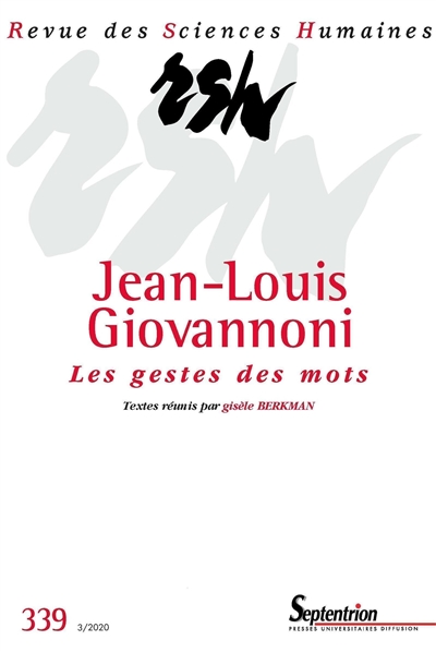 Revue des sciences humaines, n° 339. Jean-Louis Giovannoni : les gestes des mots