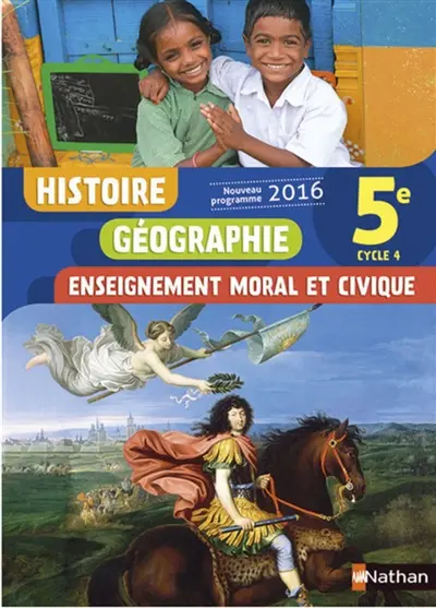 Histoire géographie, enseignement moral et civique : 5e, cycle 4 : nouveau programme 2016