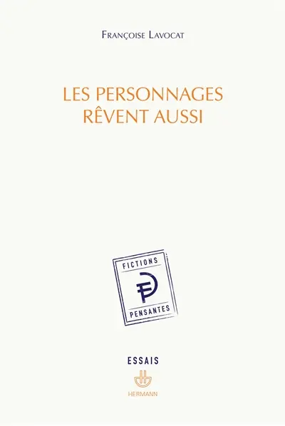 Les personnages rêvent aussi : essais
