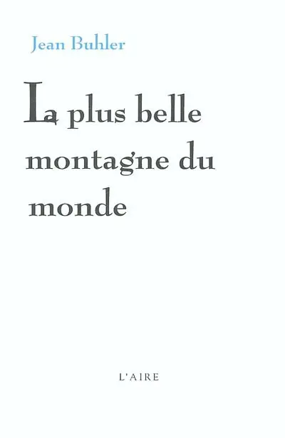 La plus belle montagne du monde